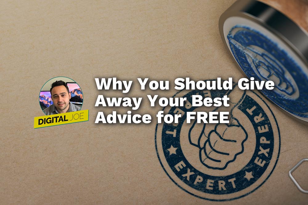 Episode 18 – Give Away Your Best Advice for FREE | 2.27.2020